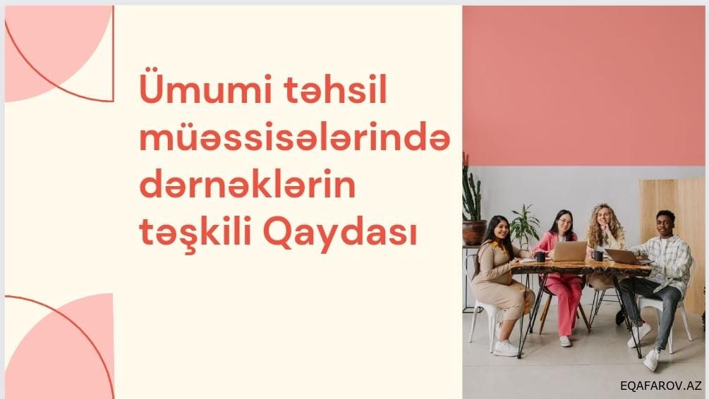 Ümumi təhsil müəssisələrində dərnəklərin təşkili Qaydası